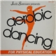 Jacki Sorensen - Aerobic Dancing For Physical Education